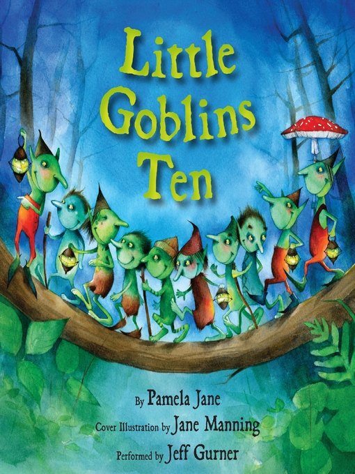 Title details for Little Goblins Ten by Pamela Jane - Available